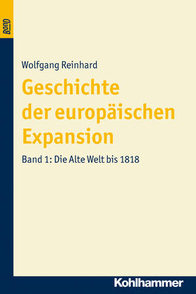 Reinhard |  Die Alte Welt bis 1818 | Buch |  Sack Fachmedien