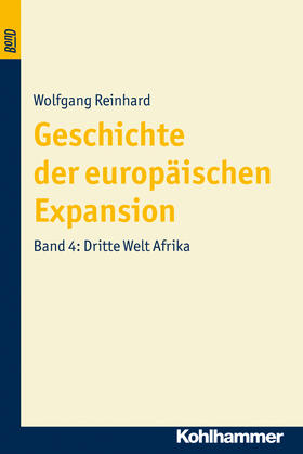 Reinhard |  Geschichte der europäischen Expansion. Dritte Welt. Afrika. BonD | Buch |  Sack Fachmedien