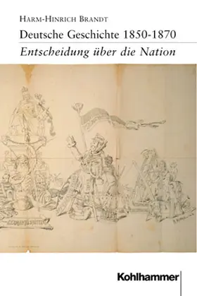 Brandt |  Deutsche Geschichte 1850 - 1870 | Buch |  Sack Fachmedien