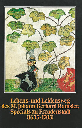 Ramsler |  Lebens- und Leidensweg des M. Johann Gerhard Ramsler, Specials zu Freudenstadt | Buch |  Sack Fachmedien