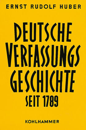  Deutsche Verfassungsgeschichte seit 1789 | Buch |  Sack Fachmedien