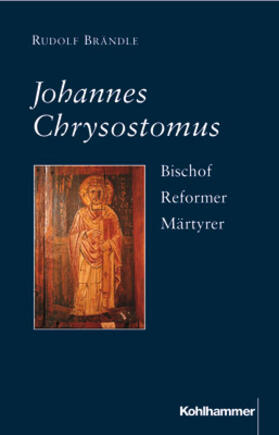 Brändle |  Johannes Chrysostomus | Buch |  Sack Fachmedien