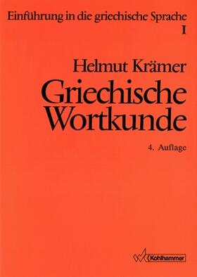 Krämer |  Einführung in die griechische Sprache 1 | Buch |  Sack Fachmedien