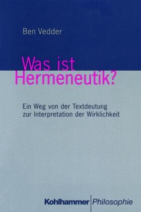 Vedder |  Was ist Hermeneutik? | Buch |  Sack Fachmedien