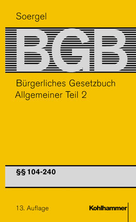 Soergel / Fahse / Wolfgan |  Buergerliches Gesetzbuch / BGB (13. A.). Allgemeiner Teil 2 | Buch |  Sack Fachmedien