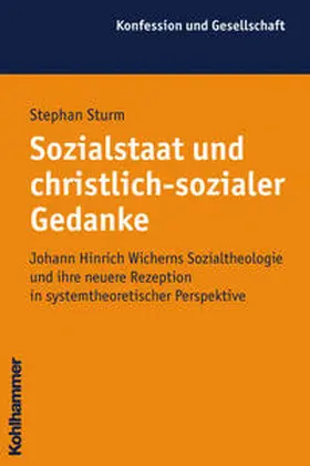 Sturm |  Sozialstaat und christlich-sozialer Gedanke | Buch |  Sack Fachmedien