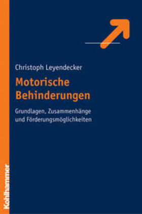 Leyendecker |  Motorische Behinderungen | Buch |  Sack Fachmedien