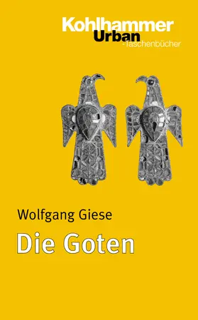 Giese |  Die Goten | Buch |  Sack Fachmedien