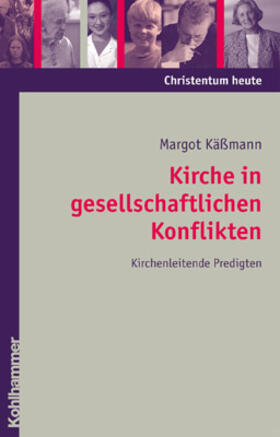 Kässmann / Käßmann |  Kirche in gesellschaftlichen Konflikten | Buch |  Sack Fachmedien