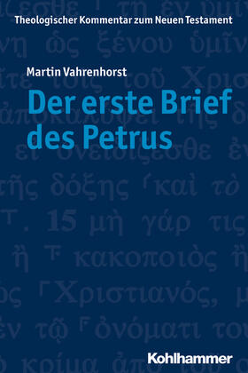 Vahrenhorst |  Vahrenhorst, M: Der erste Brief des Petrus | Buch |  Sack Fachmedien