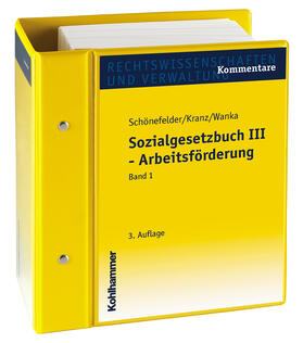 Schönefelder / Angermaier / Kranz |  Sozialgesetzbuch III – Arbeitsförderung | Loseblattwerk |  Sack Fachmedien