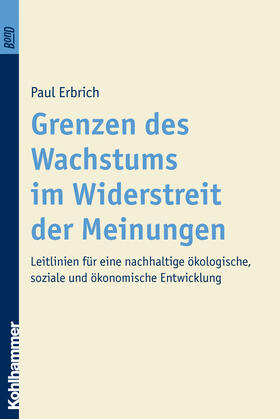 Erbrich |  Grenzen des Wachstums im Widerstreit der Meinungen. BonD | Buch |  Sack Fachmedien