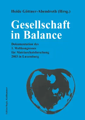 Göttner-Abendroth |  Gesellschaft in Balance | Buch |  Sack Fachmedien