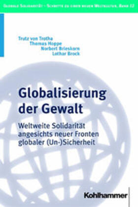 Müller / Kiefer |  Globalisierung der Gewalt | Buch |  Sack Fachmedien