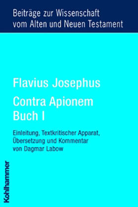 Josephus |  Flavius Josephus Contra Apionem, Buch I | Buch |  Sack Fachmedien