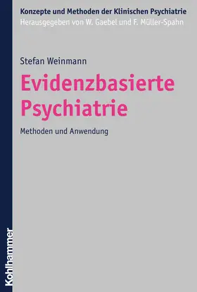 Weinmann |  Evidenzbasierte Psychiatrie | Buch |  Sack Fachmedien