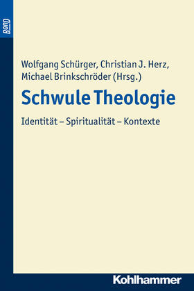 Schürger / Herz / Brinkschröder |  Schwule Theologie. BonD | Buch |  Sack Fachmedien