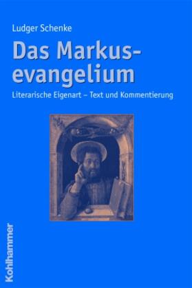 Schenke |  Das Markusevangelium | Buch |  Sack Fachmedien