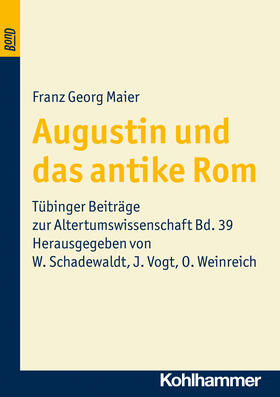 Maier |  Augustin und das antike Rom. BonD | Buch |  Sack Fachmedien