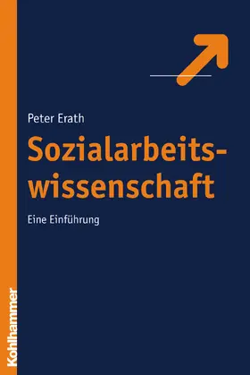 Erath |  Sozialarbeitswissenschaft | Buch |  Sack Fachmedien