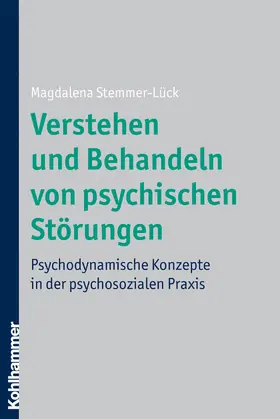 Stemmer-Lück |  Verstehen und Behandeln von psychischen Störungen | Buch |  Sack Fachmedien