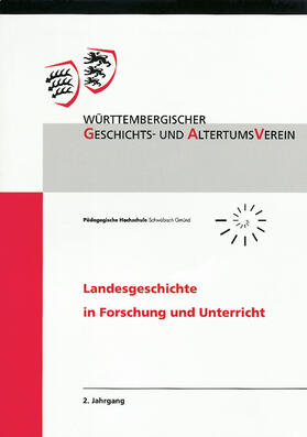 Gerhard / Wittneben |  Landesgeschichte in Forschung und Unterricht 2. Jahrgang | Buch |  Sack Fachmedien