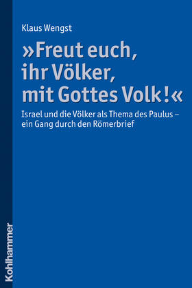 Wengst |  "Freut euch, ihr Völker, mit Gottes Volk!" | Buch |  Sack Fachmedien