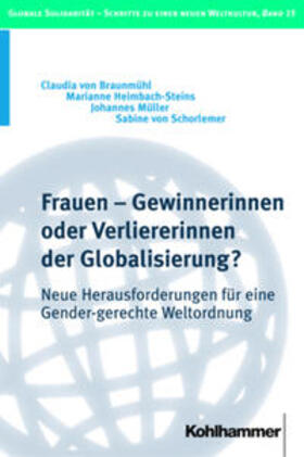 Müller / Kiefer |  Frauen - Gewinnerinnen oder Verliererinnen der Globalisierung? | Buch |  Sack Fachmedien