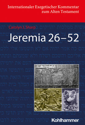Sharp / Müller |  Jeremia 26-52 (Deutschsprachige Übersetzungsausgabe) | Buch |  Sack Fachmedien