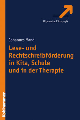 Mand |  Lese- und Rechtschreibförderung in Kita, Schule und in der Therapie | Buch |  Sack Fachmedien