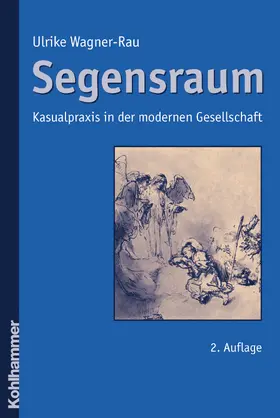 Wagner-Rau | Segensraum | Buch | 978-3-17-020168-2 | sack.de