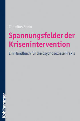 Stein |  Spannungsfelder der Krisenintervention | Buch |  Sack Fachmedien