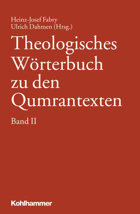 Fabry / Dahmen |  Theologisches Wörterbuch zu den Qumrantexten. Band 2 | Buch |  Sack Fachmedien