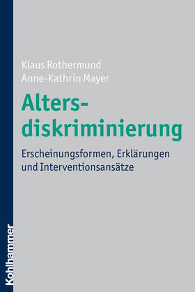Rothermund / Mayer |  Altersdiskriminierung | Buch |  Sack Fachmedien