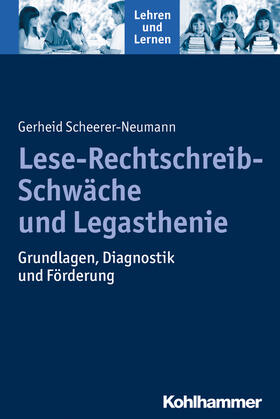 Scheerer-Neumann |  Lese-Rechtschreib-Schwäche und Legasthenie | Buch |  Sack Fachmedien