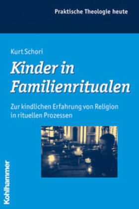 Schori |  Kinder in Familienritualen | Buch |  Sack Fachmedien