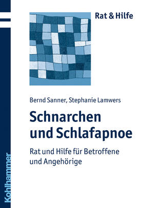Sanner / Lamwers |  Schnarchen und Schlafapnoe | Buch |  Sack Fachmedien