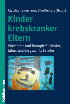 Heinemann / Reinert |  Kinder krebskranker Eltern | Buch |  Sack Fachmedien