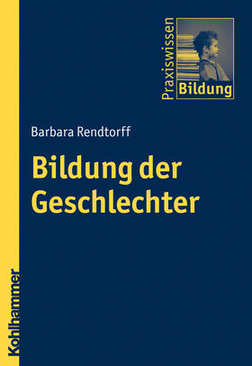 Rendtorff |  Bildung der Geschlechter | Buch |  Sack Fachmedien