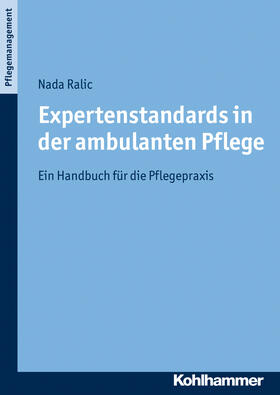 Ralic |  Expertenstandards in der ambulanten Pflege | Buch |  Sack Fachmedien