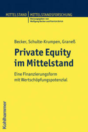 Becker / Schulte-Krumpen / Graneß |  Private Equity im Mittelstand | Buch |  Sack Fachmedien
