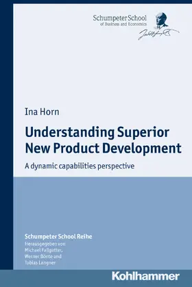 Horn |  Understanding superior new product development | Buch |  Sack Fachmedien