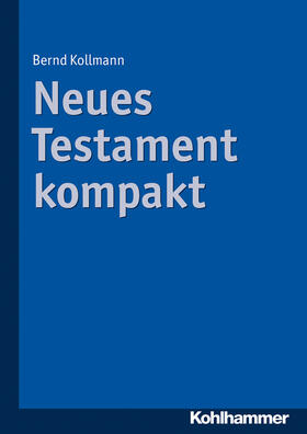 Kollmann |  Neues Testament kompakt | Buch |  Sack Fachmedien