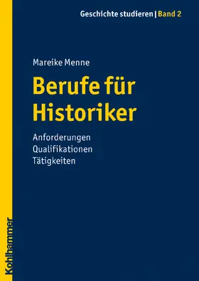 Menne |  Berufe für Historiker | Buch |  Sack Fachmedien