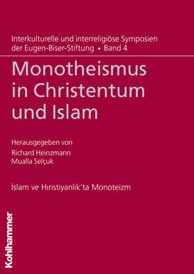 Selçuk / Heinzmann |  Monotheismus in Christentum und Islam | Buch |  Sack Fachmedien