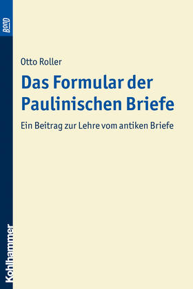 Roller |  Das Formular der paulinischen Briefe | Buch |  Sack Fachmedien