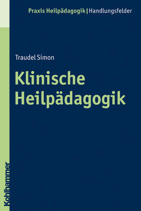 Simon |  Klinische Heilpädagogik | Buch |  Sack Fachmedien