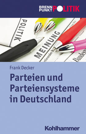 Decker |  Parteien und Parteiensysteme in Deutschland | Buch |  Sack Fachmedien