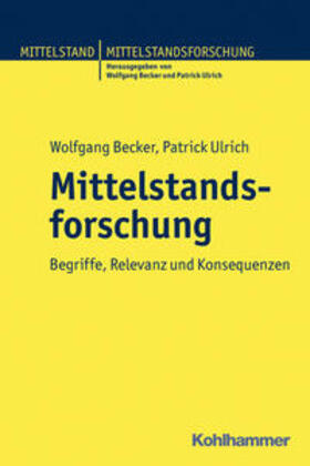 Becker / Ulrich |  Mittelstandsforschung | Buch |  Sack Fachmedien