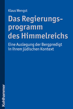 Wengst |  Das Regierungsprogramm des Himmelreichs | Buch |  Sack Fachmedien